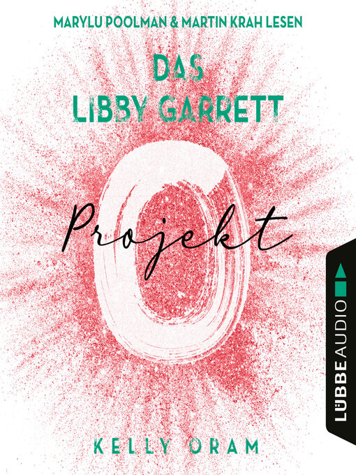 Title details for Das Libby Garrett Projekt by Kelly Oram - Available